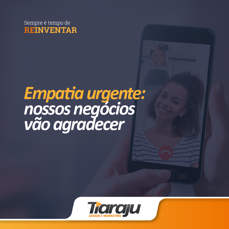 Read more about the article Empatia urgente: nossos negócios vão agradecer